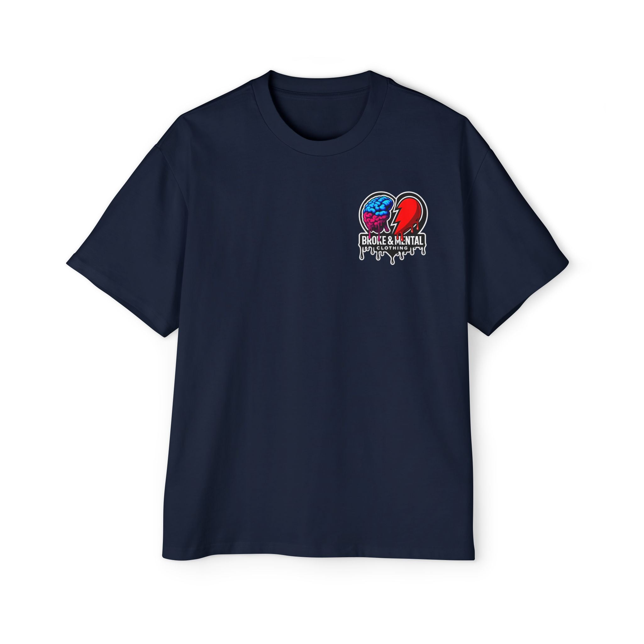 Broke & Mental Graphic Tee — Oversized Men’s Streetwear T-Shirt