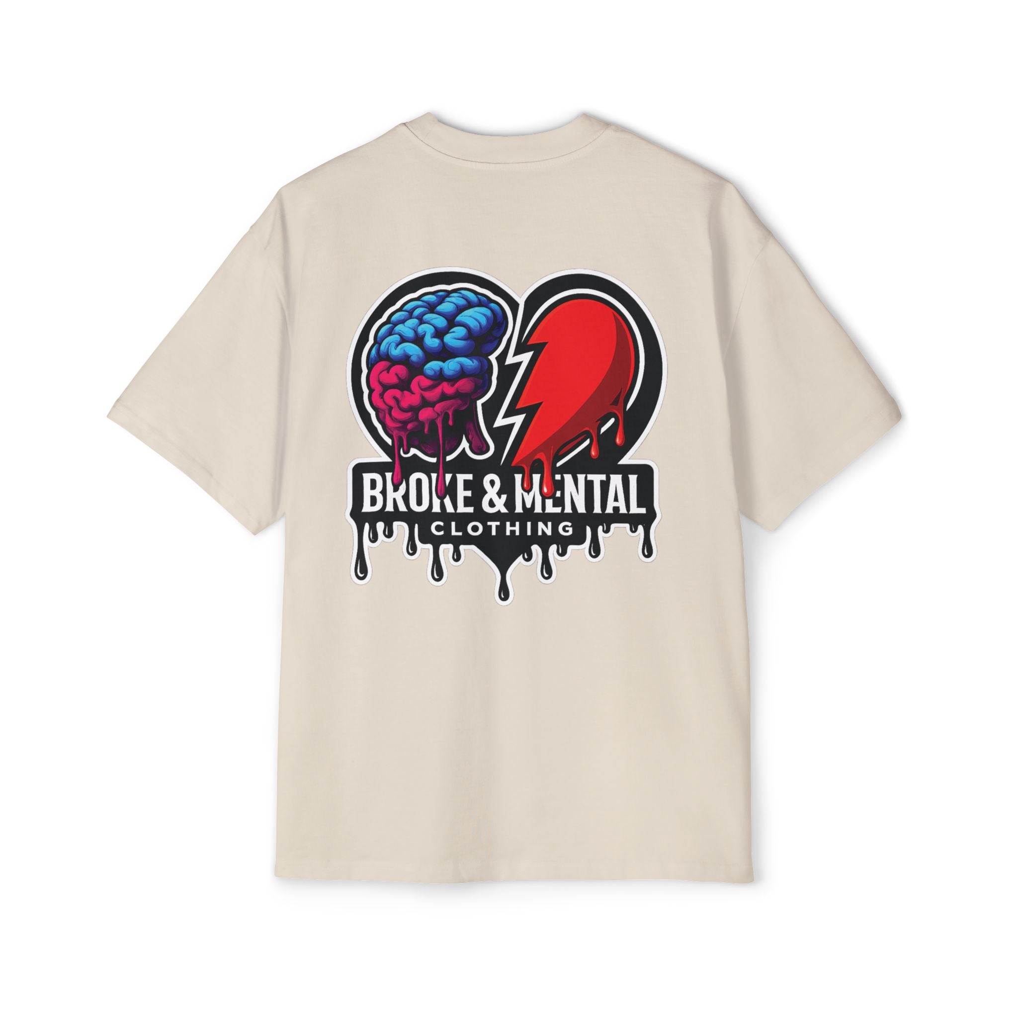 Oversized Tee — “Broke & Mental” warped drip