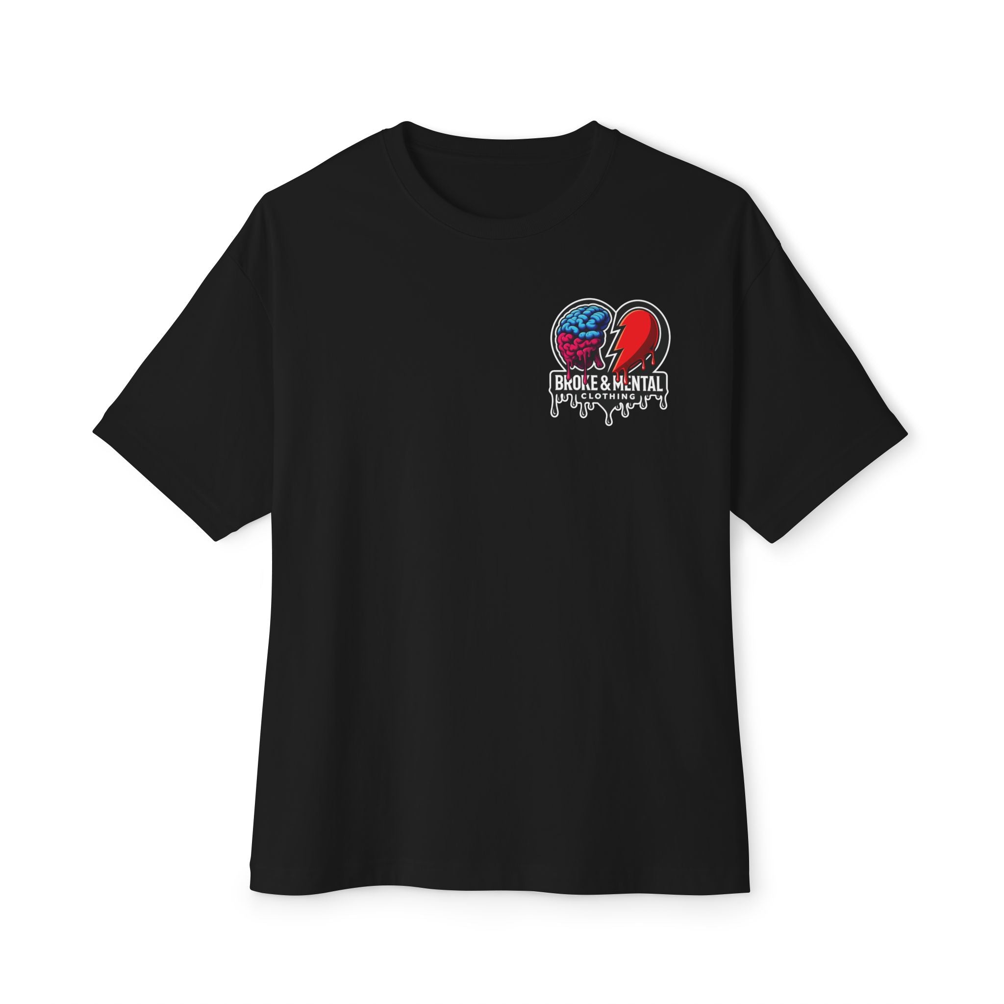 Broke & Mental Graphic Tee — Dripping Brain & Broken Heart Streetwear