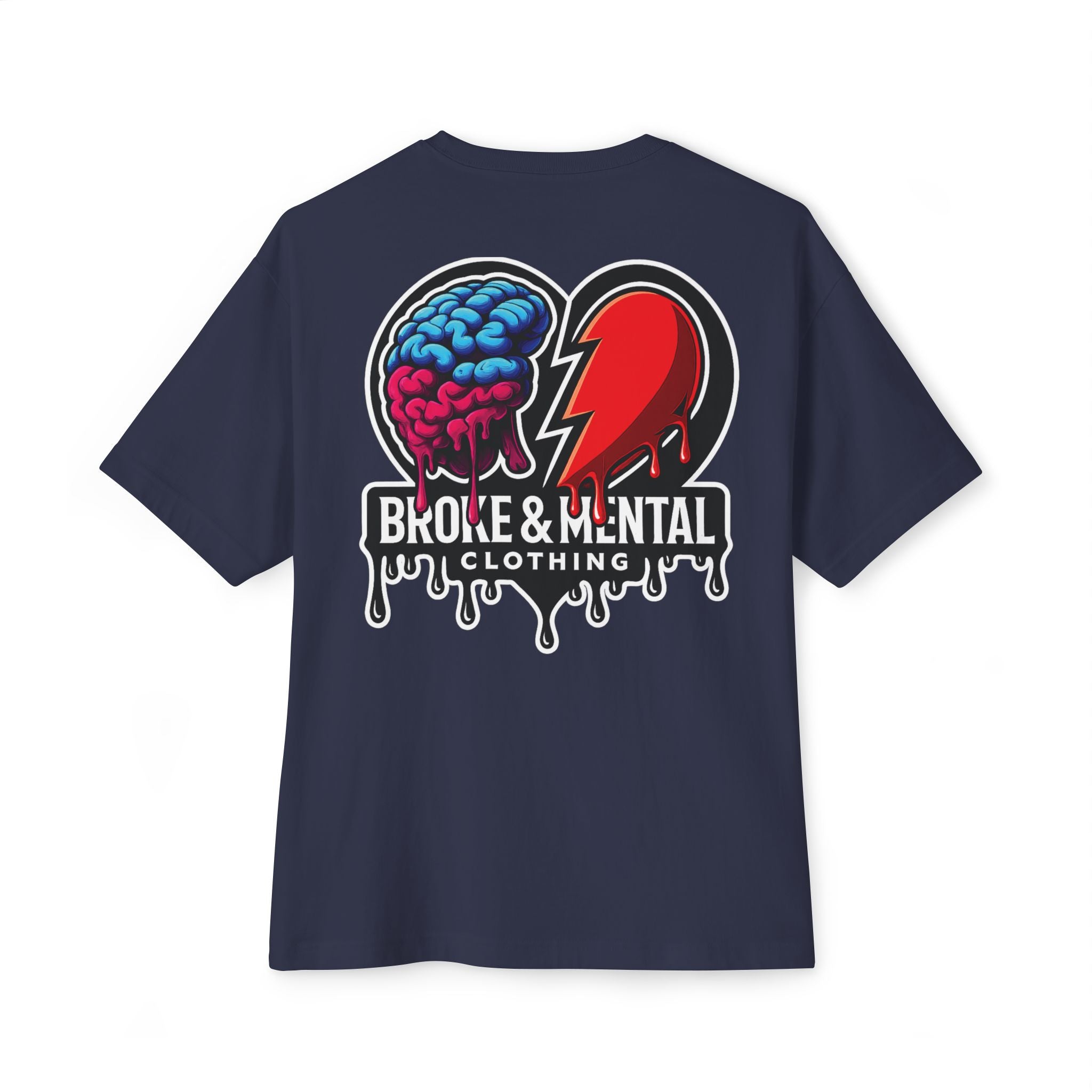 Broke & Mental Graphic Tee — Dripping Brain & Broken Heart Streetwear