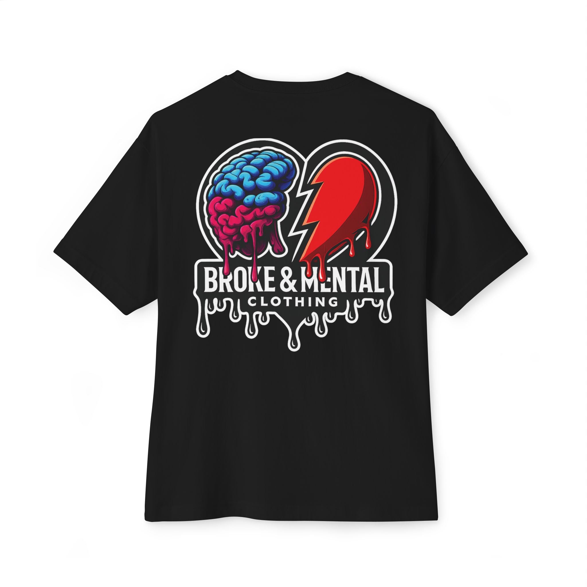 Broke & Mental Graphic Tee — Dripping Brain & Broken Heart Streetwear