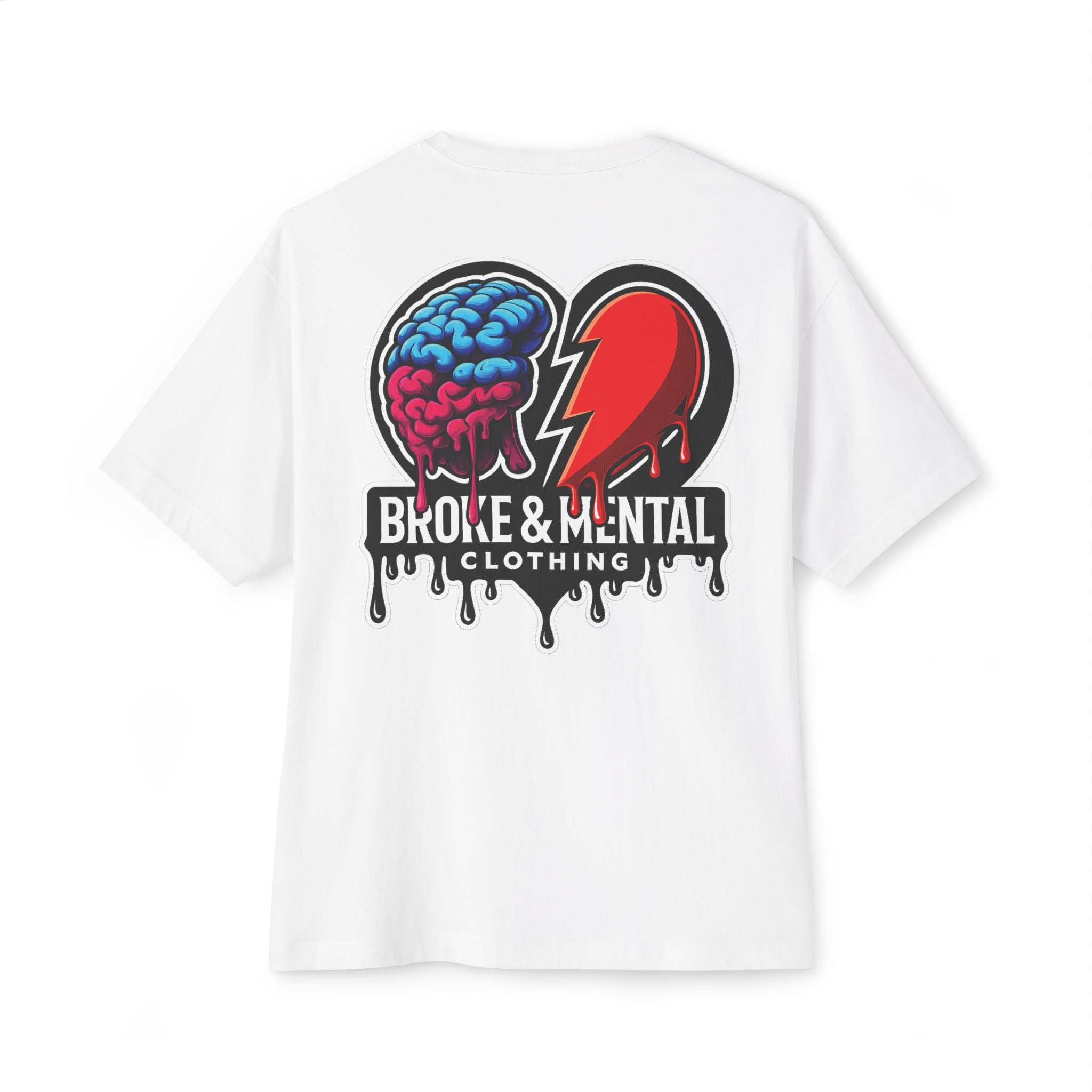 Broke & Mental Graphic Tee — Dripping Brain & Broken Heart Streetwear