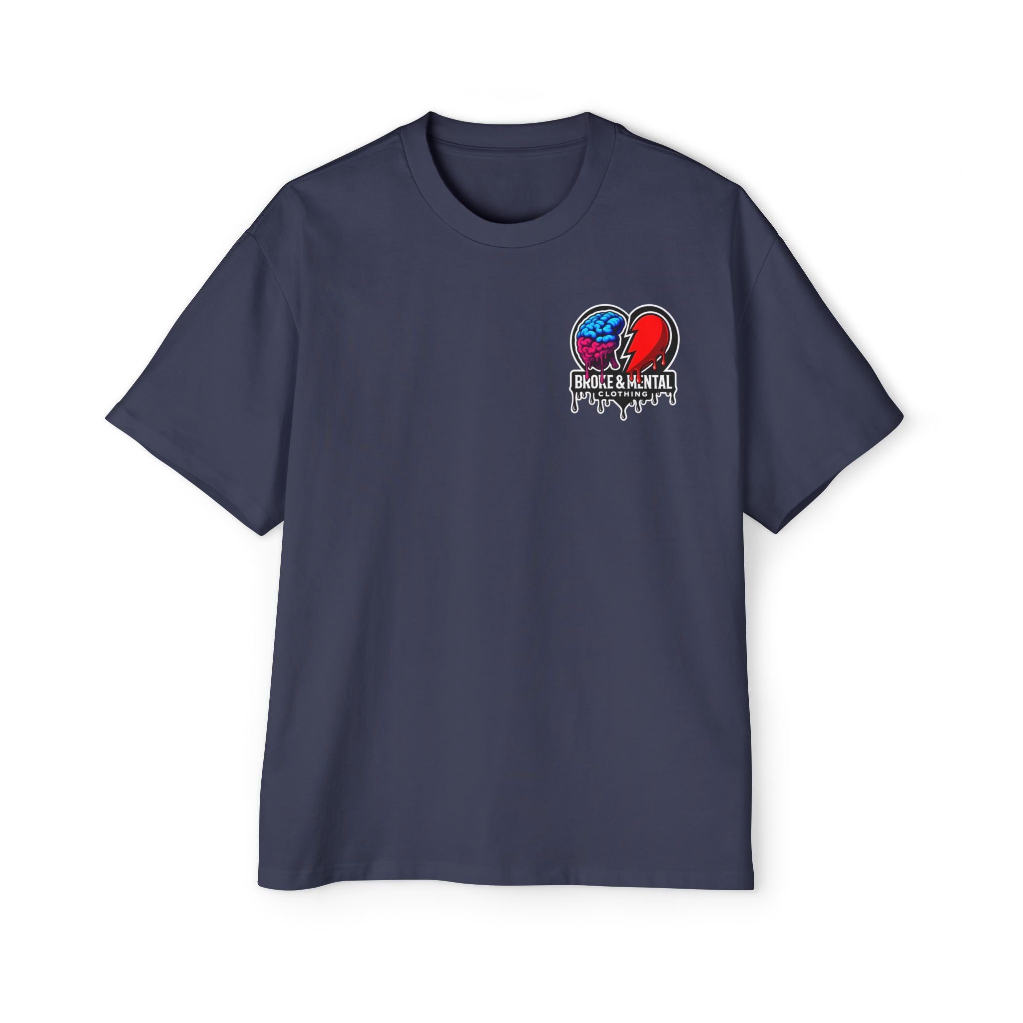 Broke & Mental Graphic Tee — Oversized Men’s Streetwear T-Shirt