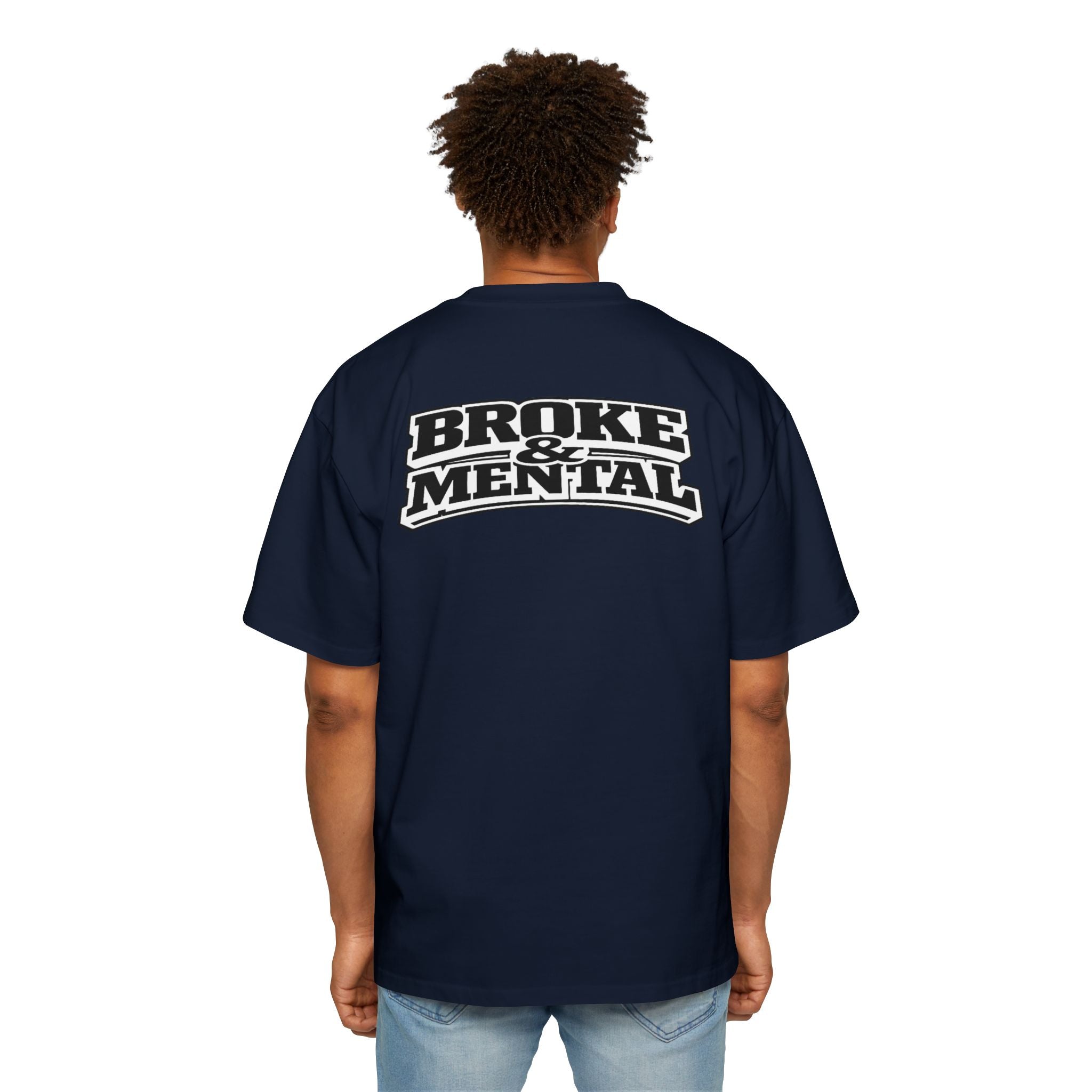 Broke & Mental Graphic Tee — Oversized Men’s Streetwear T-Shirt