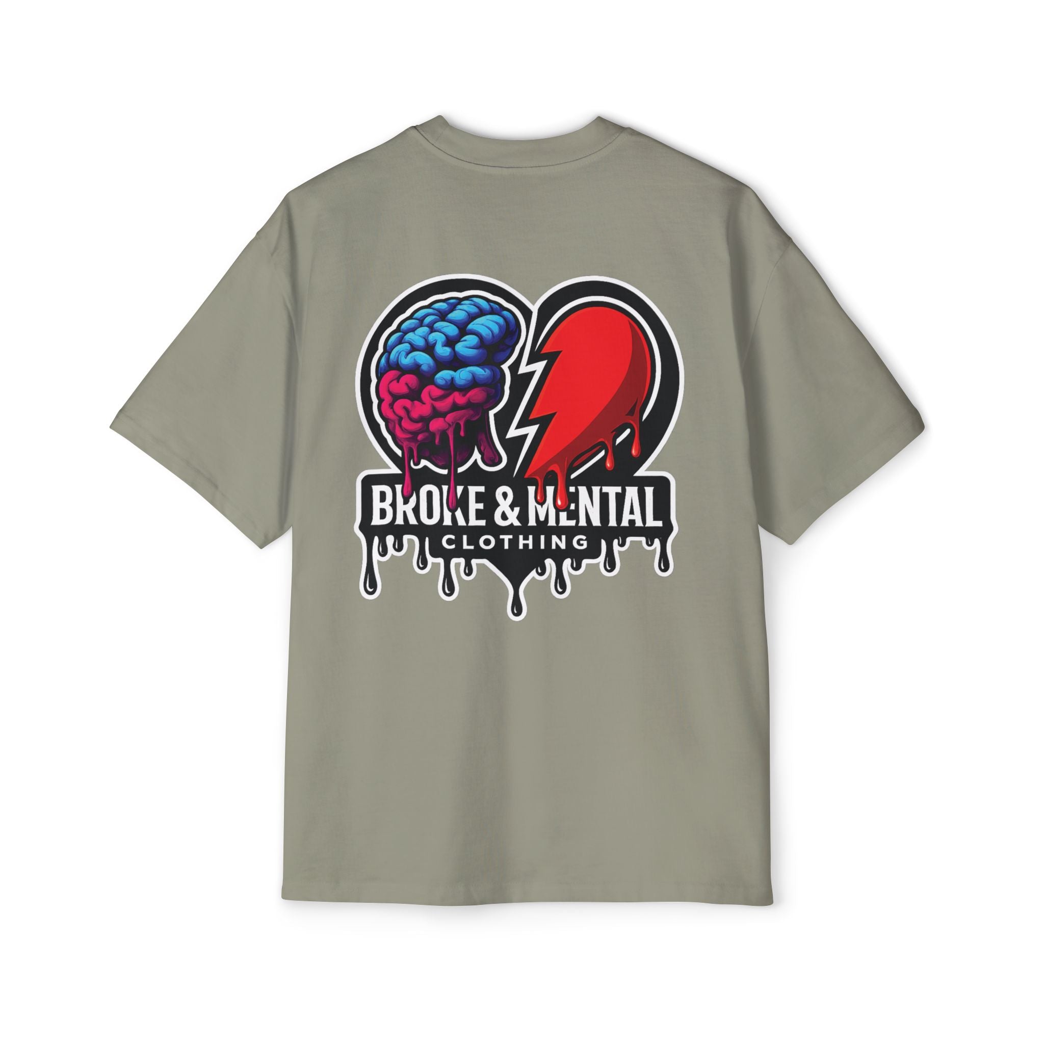Oversized Tee — “Broke & Mental” warped drip