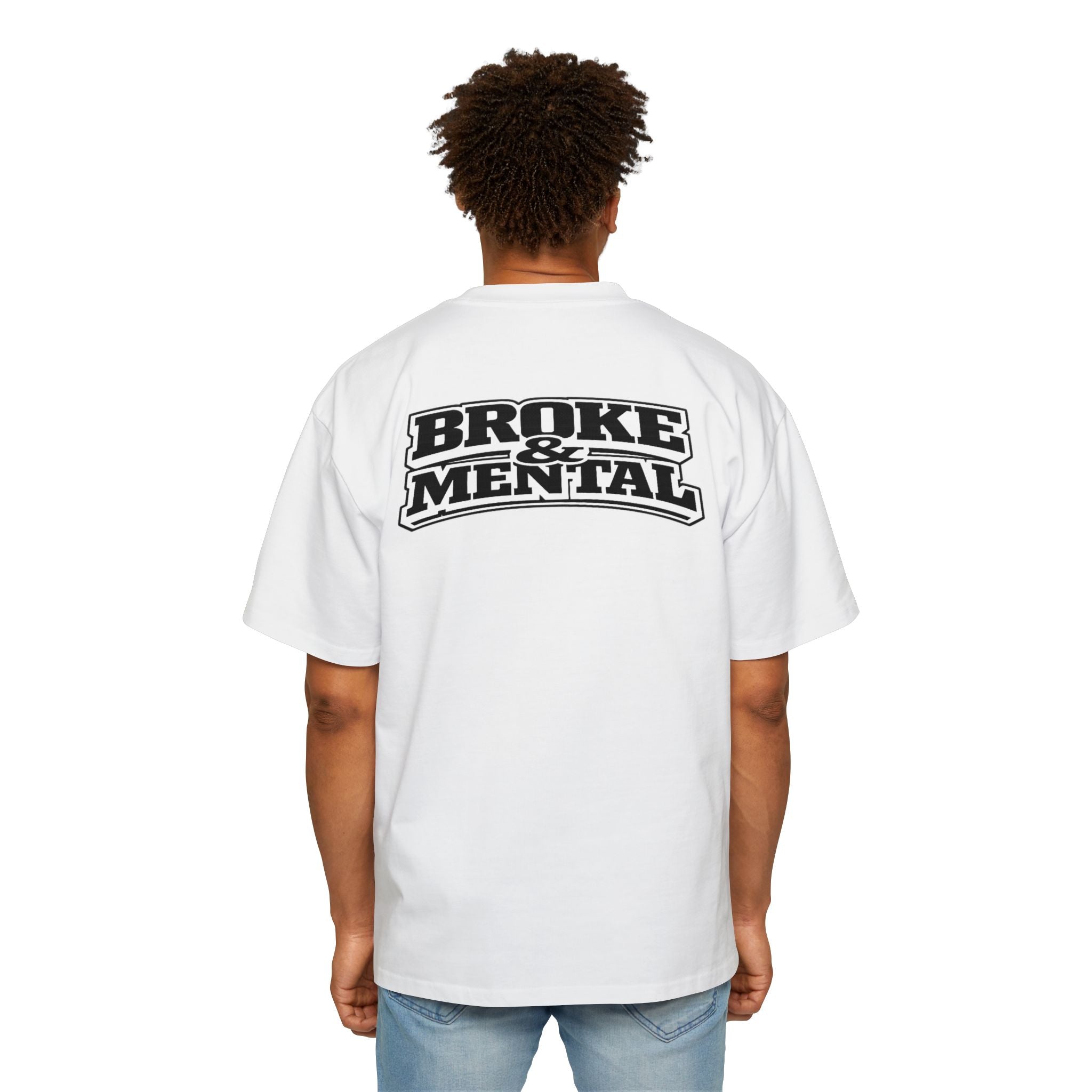 Broke & Mental Graphic Tee — Oversized Men’s Streetwear T-Shirt