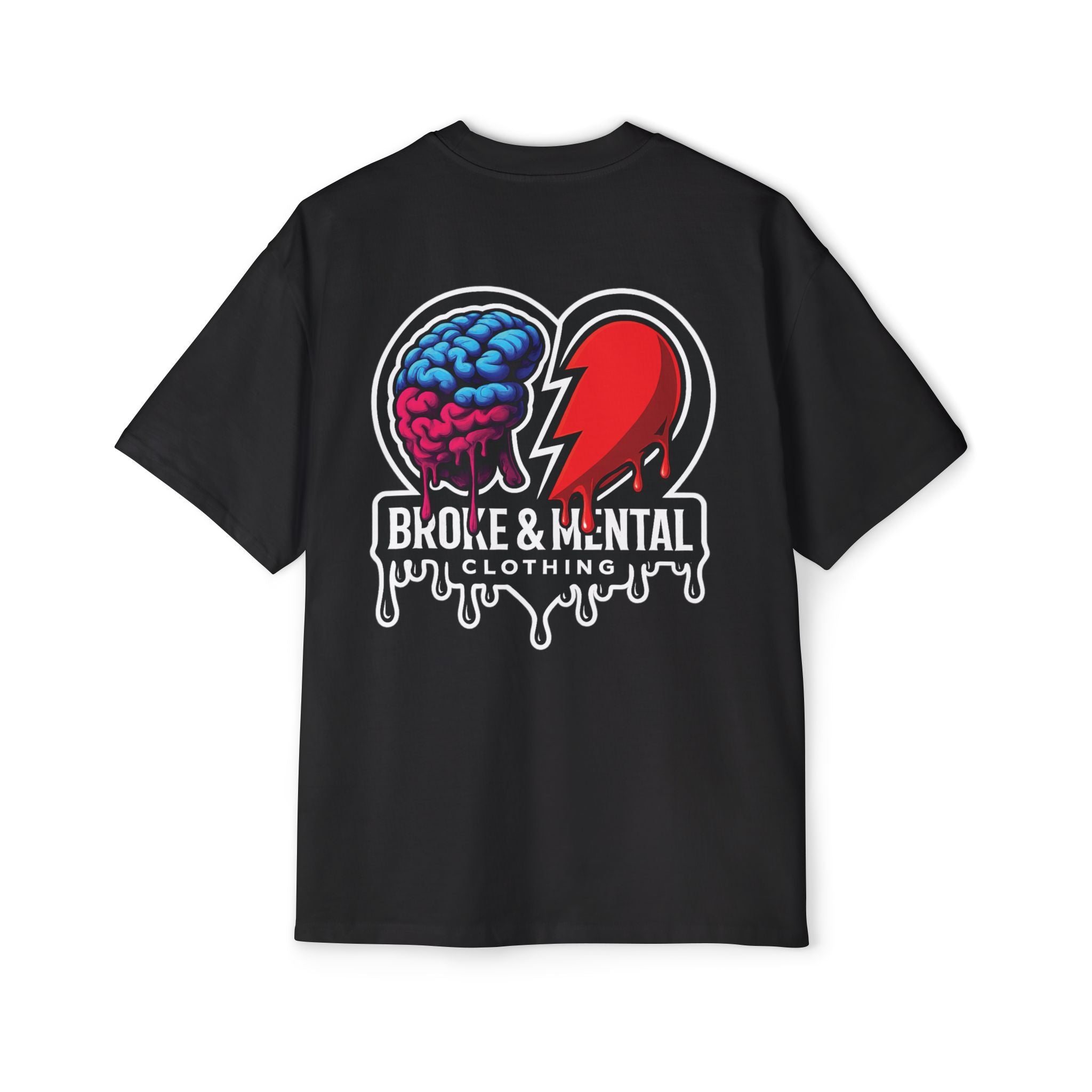 Oversized Tee — “Broke & Mental” warped drip
