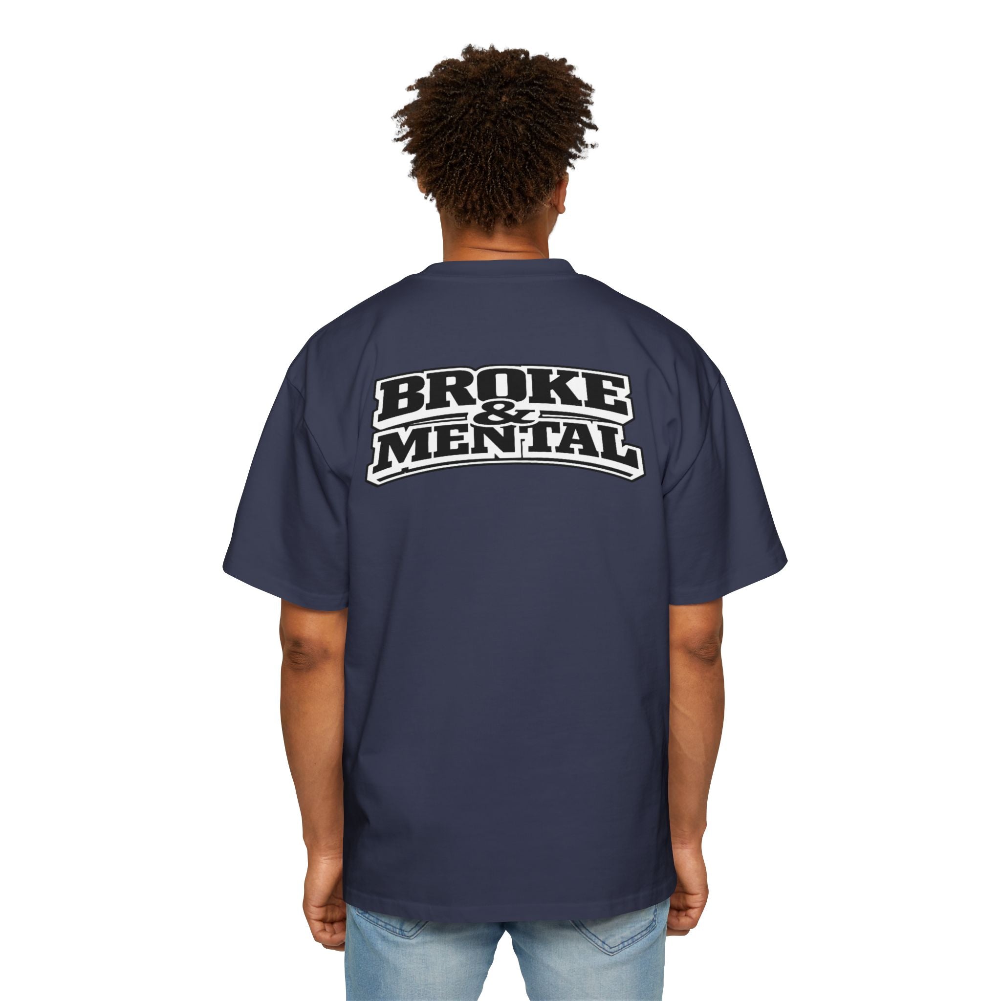 Broke & Mental Graphic Tee — Oversized Men’s Streetwear T-Shirt