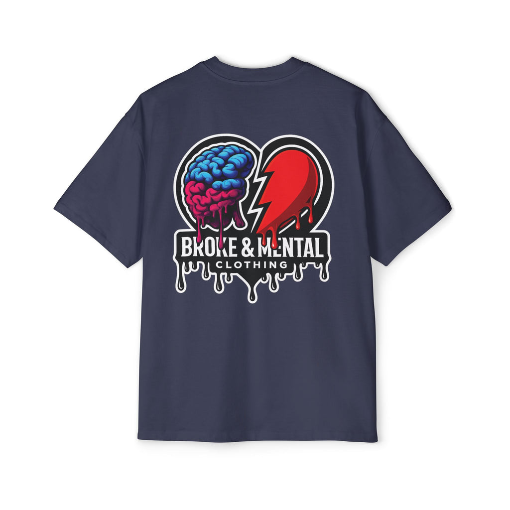 Oversized Tee — “Broke & Mental” warped drip