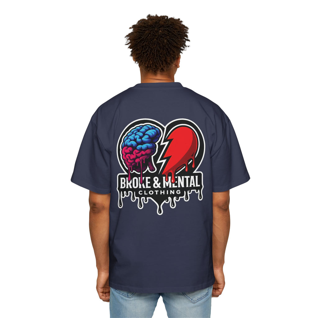 Oversized Tee — “Broke & Mental” warped drip