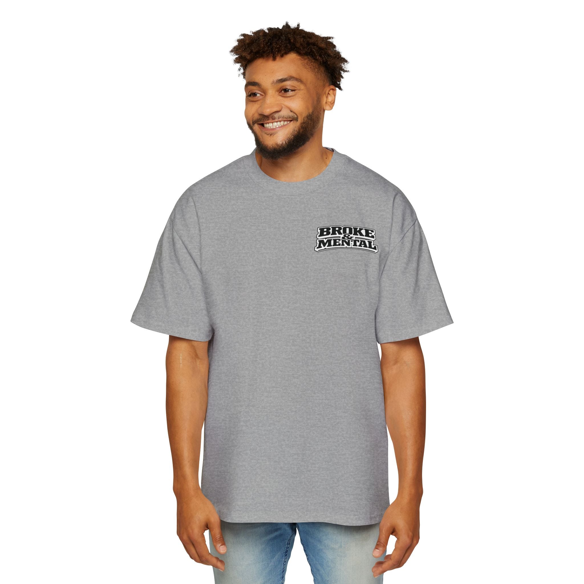 Oversized Tee — “Broke & Mental” warped drip