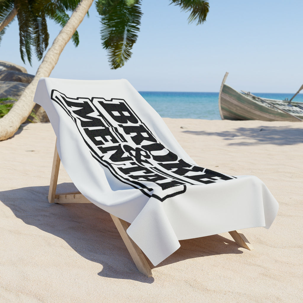 Broke & Mental Beach Towel — Funny Black Lettering Beach Towel