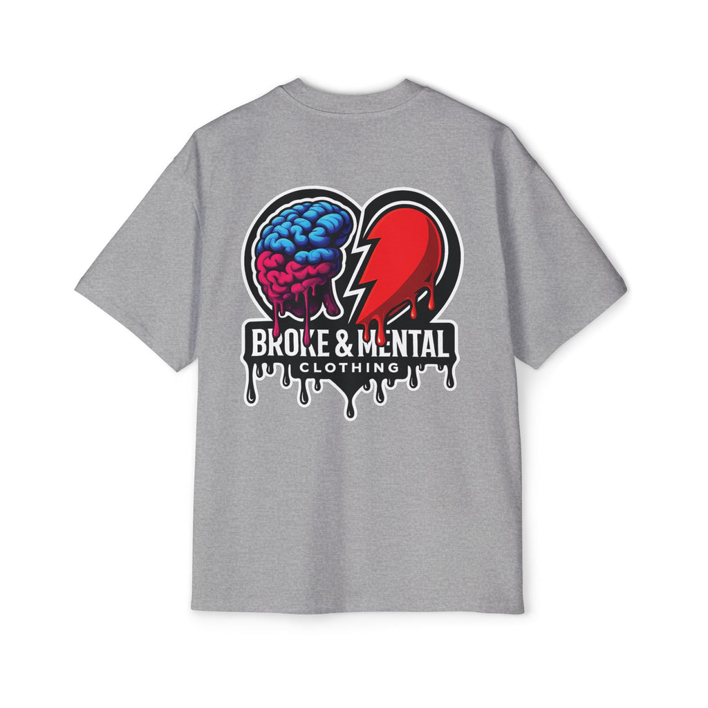 Oversized Tee — “Broke & Mental” warped drip